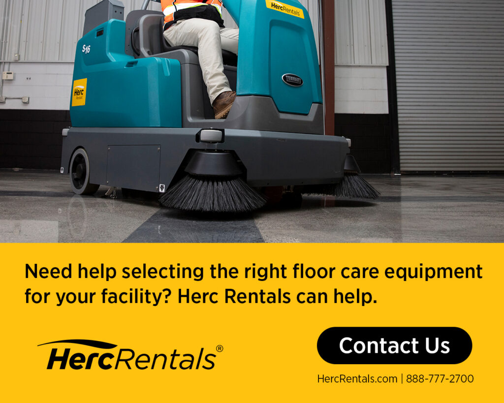 Clean floors begin with equipment that is specific to your floor type and use case. Contact Herc Rentals at HercRentals.com for help assessing your needs. 