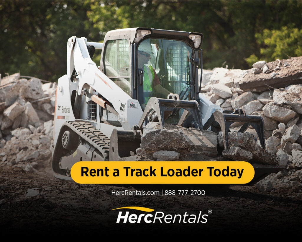 Rent a track loader with Herc Rentals by visiting www.HercRentals.com or calling 888-777-2700.