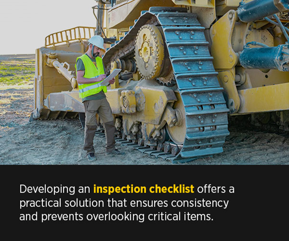 Inspection checklist - Top Construction Equipment Safety Tips